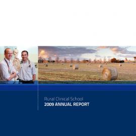 2009 Rural Clinical School Annual Report