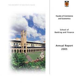 2005 School of Banking and Finance Annual Report
