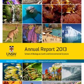 2013 School of Biological, Earth and Environmental Sciences Annual Report