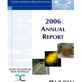 2006 Centre for Water and Waste Technology Annual Report