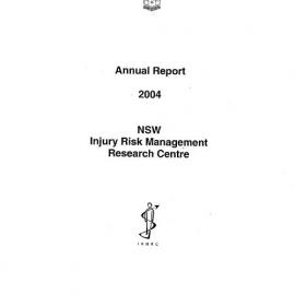2004 NSW Injury Risk Management Research Centre Annual Report