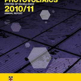 2010 - 2011 ARC Photovoltaics Centre of Excellence Annual Report