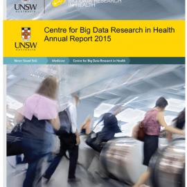 2015 Centre for Big Data Research in Health Annual Report